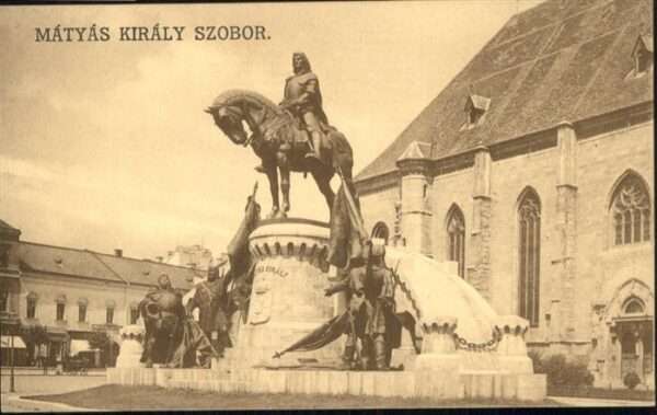 Kolozsvart [Verlag] Matyas Kiraly Szobor