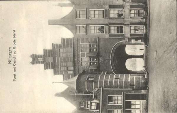 Nijmegen Poort met Gezicht op Groote Markt
