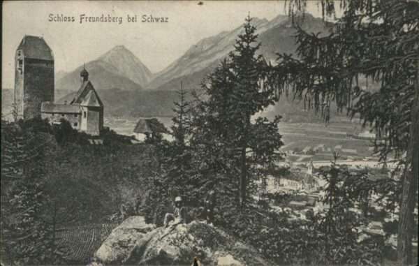 Schwaz Tirol Schloss Freundsberg
