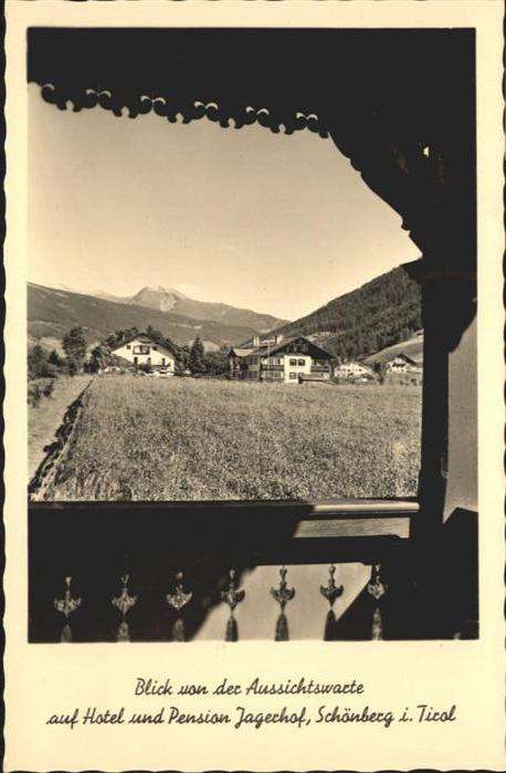 Schoenberg Stubaital Aussichtswarte Hotel Pension Jägerhof