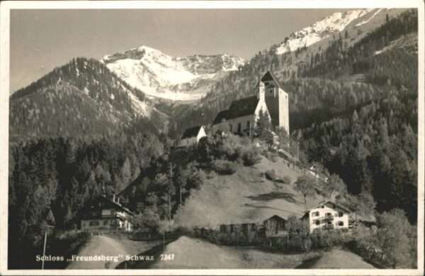 Schwaz Tirol Schloss  Freundsberg