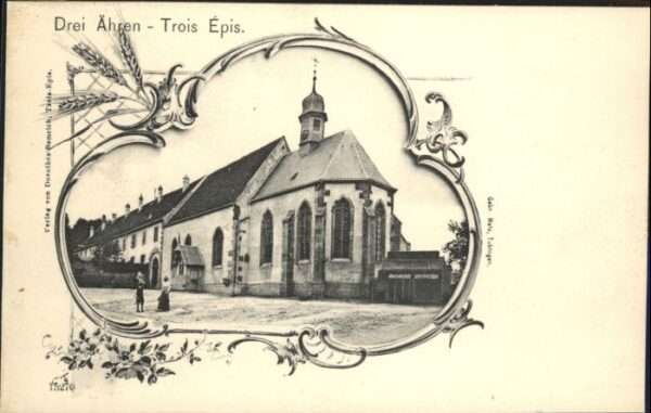 Drei-Aehren Trois-Epis Drei-Ähren Trois Epis Kirche