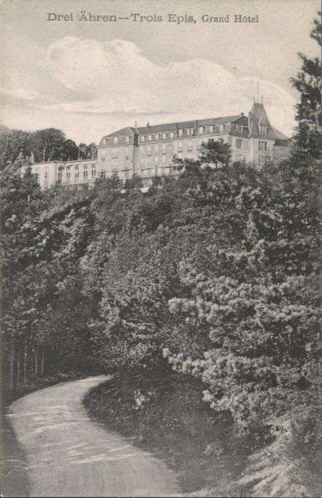 Drei-Aehren Trois-Epis Drei-Ähren Trois Epis Grand Hotel