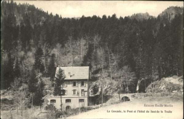 Orbey Haut Rhin Le_Saut-de-la-Truite Pont Hotel