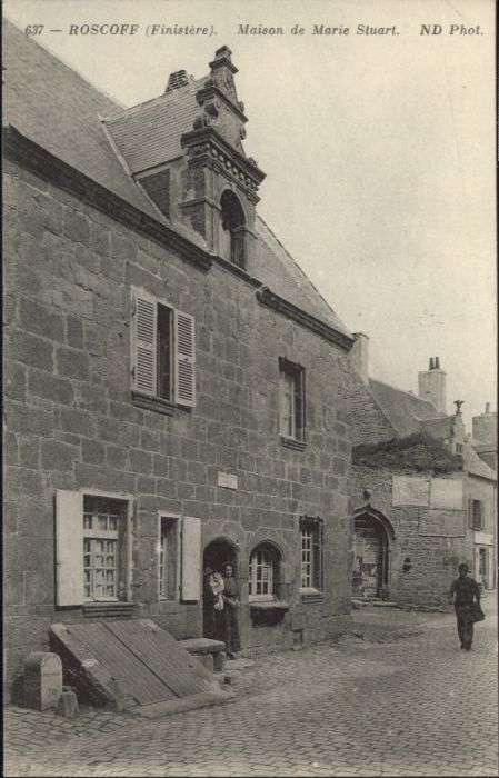Roscoff Maison de Marie Stuart