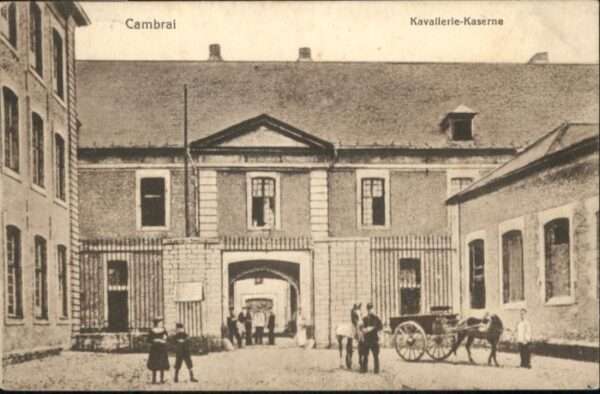Cambrai Kavallerie Kaerne