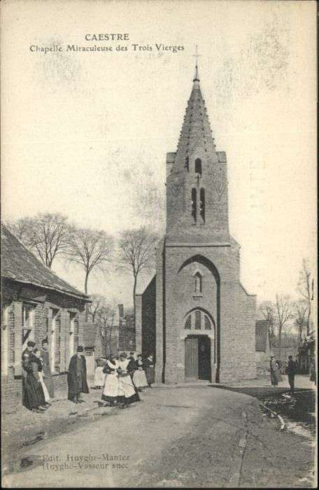 Caestre Chapelle Miraculeuse des Trois Vierges