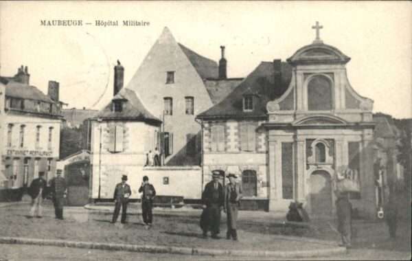 Maubeuge Hopital Militaire