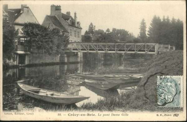 Crecy en Brie Pont Dame Gille