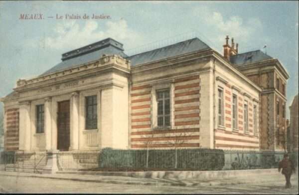 Meaux Palais Justice Justizpalast