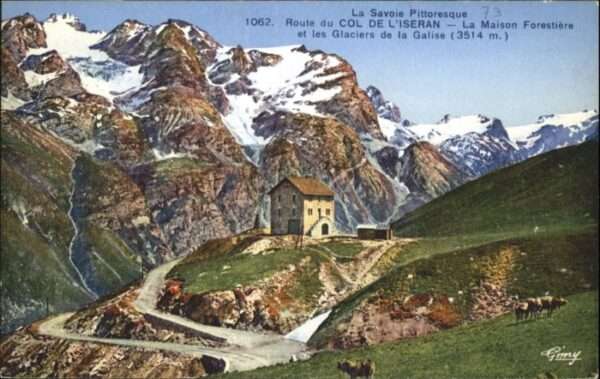 Col de l Iseran Maison Forestiere Glaciers Galise