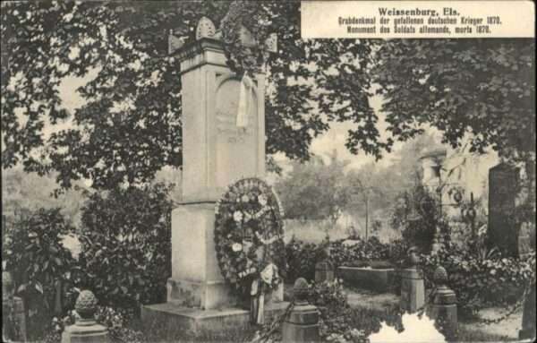 Weissenburg Elsass Grab Denkmal Deutschen Krieger