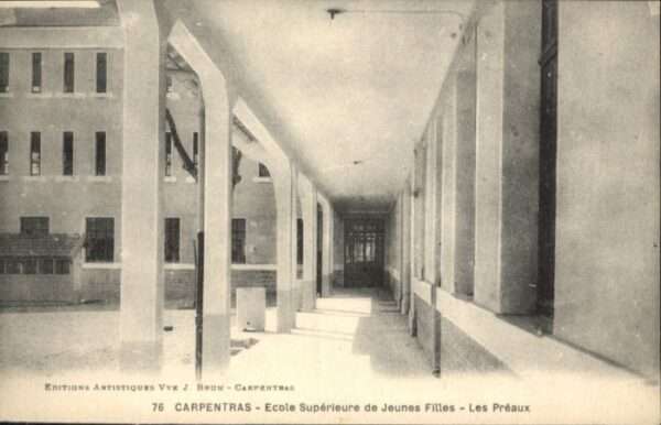 Carpentras Ecole Superieur Jeunes Filles Les Preau