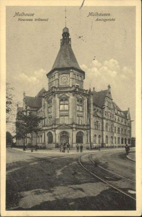 Mulhouse Muehlhausen Mulhouse Nouveau Tribunal Amtsgericht
