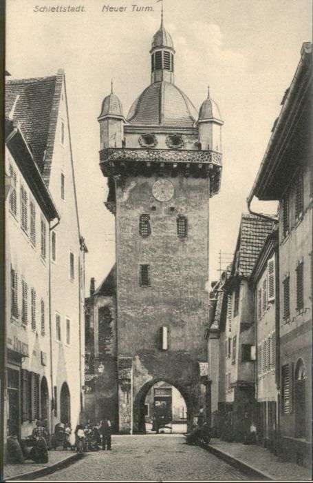 Schlettstadt Neuer Turm