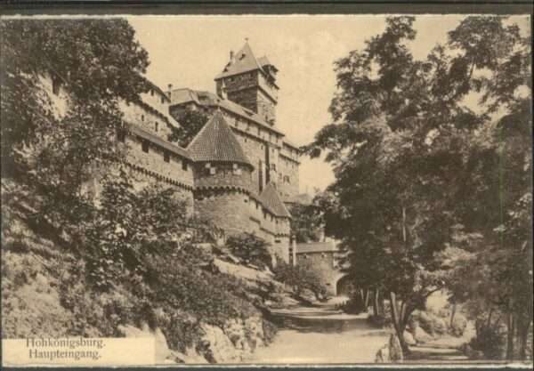 Hohkoenigsburg Haut-Koenigsbourg Hohkönigsburg Haupteingang