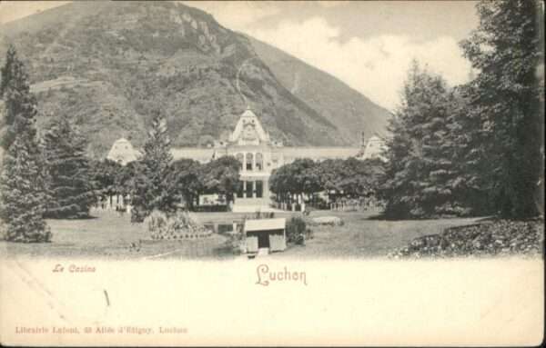 Luchon Haute-Garonne Luchon le Casino