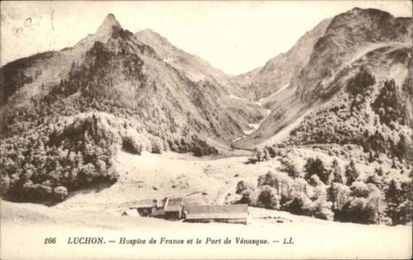 Luchon Haute-Garonne Luchon Hospice de France le Port de Ven