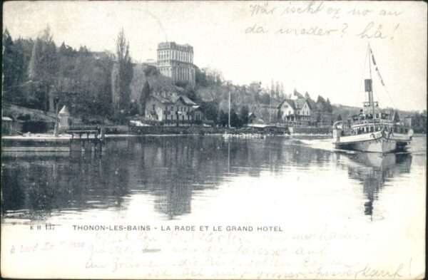 Thonon-les-Bains la Rade le Grand Hotel Dampfer