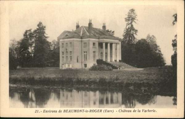 Beaumont-le-Roger Chateau de la Vacherie