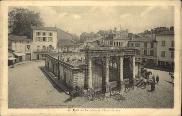 Dax la Fontaine d_Eau Chaude