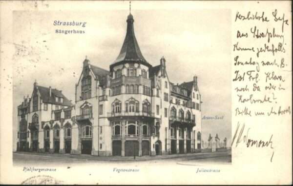 Strasbourg Alsace Strassburg_Elsass Sängerhaus Pfalzburge
