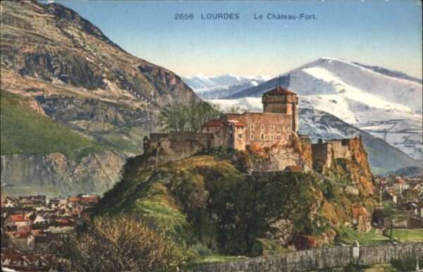 Lourdes Hautes Pyrenees Lourdes Le Chateau-Fort