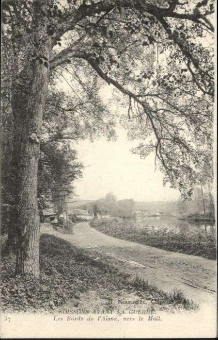 Soissons Les Bords de l'Aisne Avant la Guerre