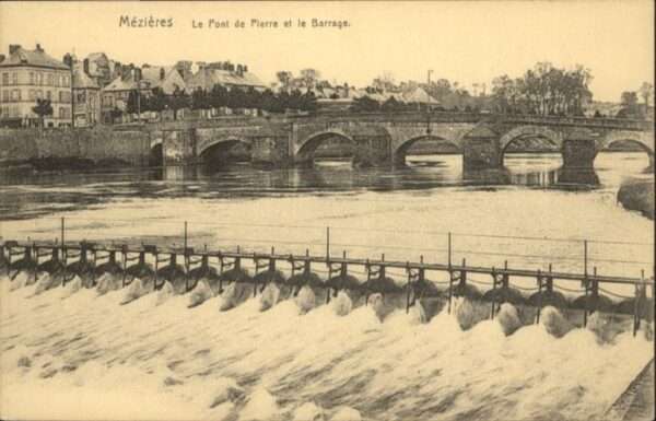 Mezieres-Charleville Mezieres Pont de Pierre et le Barrage