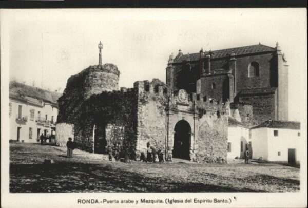Ronda Andalucia Puerta Arabe y Mezquita Iglesia Espitit