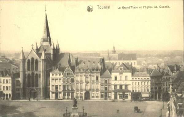 Tournal la Grand Place Eglise Saint Quentin
