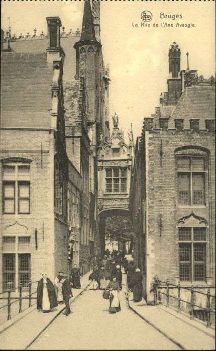 Bruges BRUGGE Belgie Bruges la Rue de l'Ane Aveugle