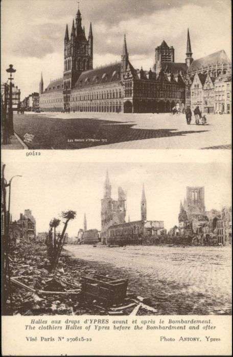 Ypern Ypres Ypres Halles avant et apres le bombarde