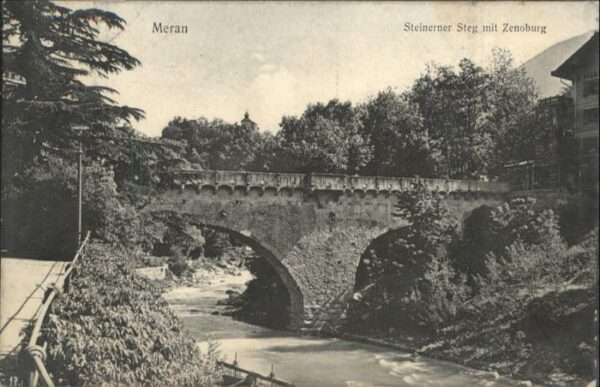 Meran Merano Meran Steinerner Steg Zenoburg