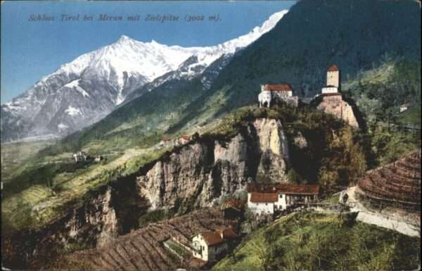 Meran Merano Meran Schloss Tirol Zielspitze