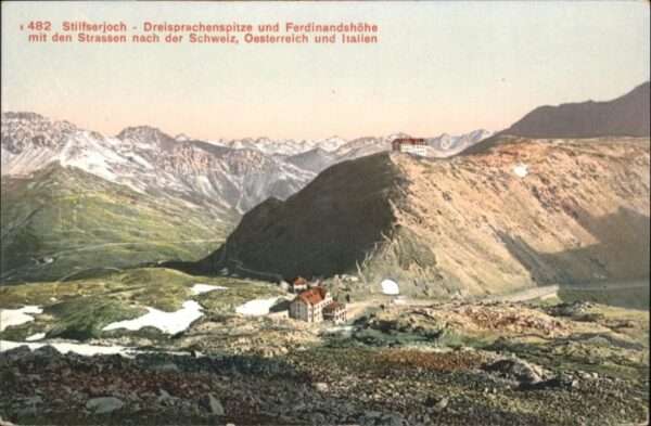 Stilfserjoch Passo dello Stelvio Stilfserjoch Dreisprachenspitze Ferdina