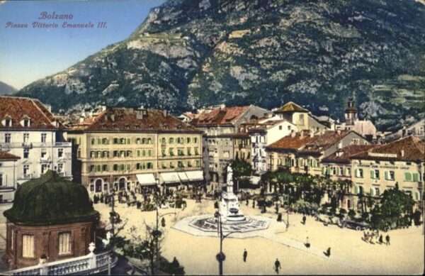 Bolzano Piazza Vittorio Emanuele III