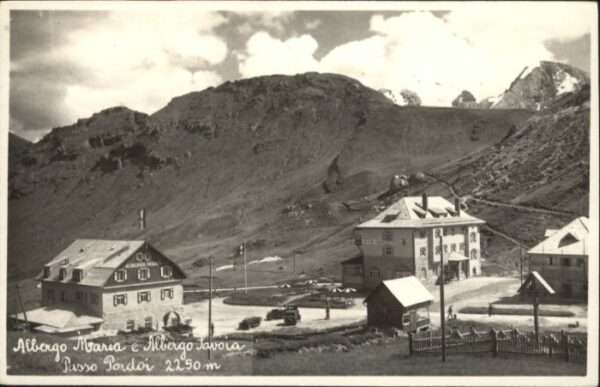Passo Pordoi Albergo Maria Albergo Savoia