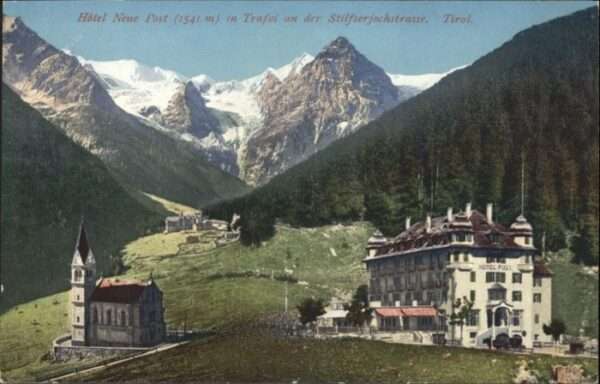 Trafoi Suedtirol Trafoi Hotel Neue Post Stilfserjochstra