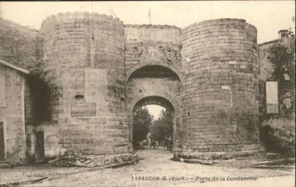 Tarascon Bouches-du-Rhone Tarascon Porte de la Condamine