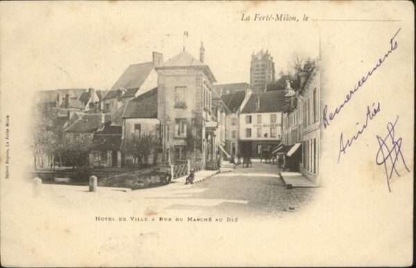 La Ferte-Milon Hotel de Ville Rue du Marche au Ble