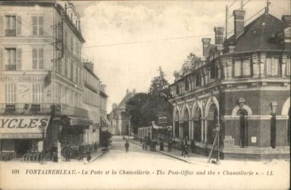 Fontainebleau la Poste la Chancellerie