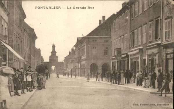 Pontarlier la grande Rue