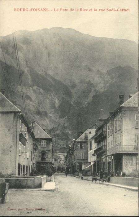 Le Bourg-d Oisans Pont de la Rive la rue Sadi-Carnot