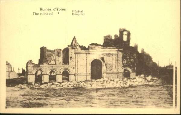 Ypern Ypres Ypres Hopital Ruines Zerstörung