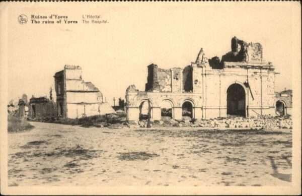 Ypern Ypres Ypres Hopital Ruines Zerstörung