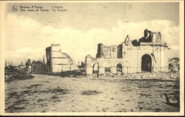 Ypern Ypres Ypres Hopital Ruines Zerstörung
