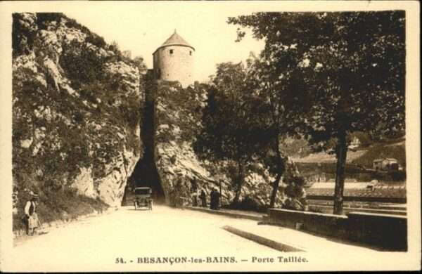 Besancon Doubs Besancon Porte Taillee
