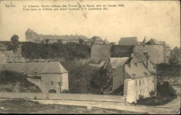 Sedan Ardennes Sedan Citadelle Chateau Princes Marck