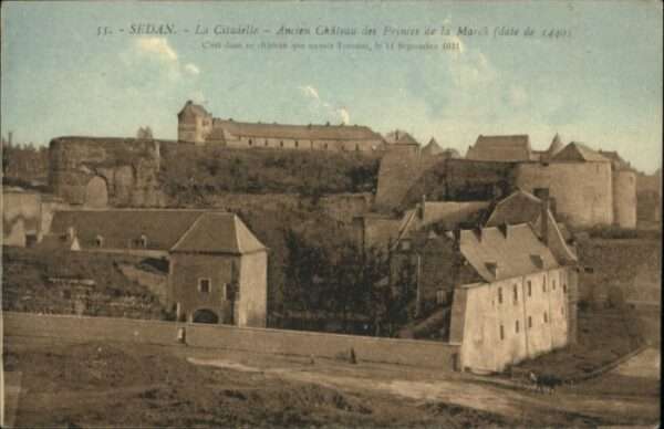 Sedan Ardennes Sedan Citadelle Chateau Princes Marck
